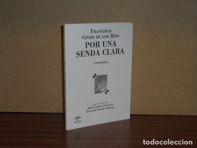 Libri di seconda mano: POR UNA SENDA CLARA - Antolog&iacute;a - Giner de los R&iacute;os, Francisco