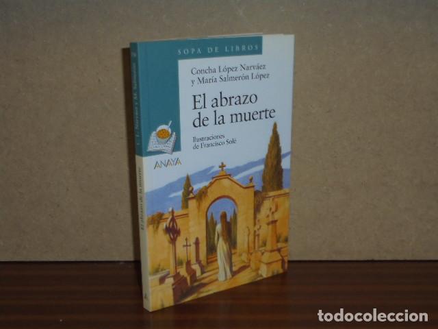 books: El abrazo de la muerte - L&oacute;pez Narv&aacute;ez, Concha - Mar&iacute;a Salmer&oacute;n L&oacute;pez