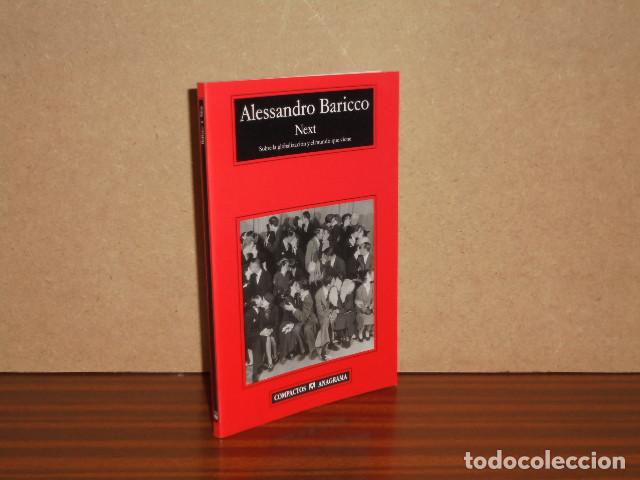 B&uuml;cher: NEXT - Sobre la globalizaci&oacute;n y el mundo que viene - Baricco, Alessandro