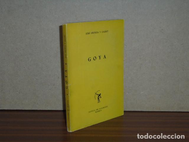 B&uuml;cher: GOYA - Ortega y Gasset, Jos&eacute;
