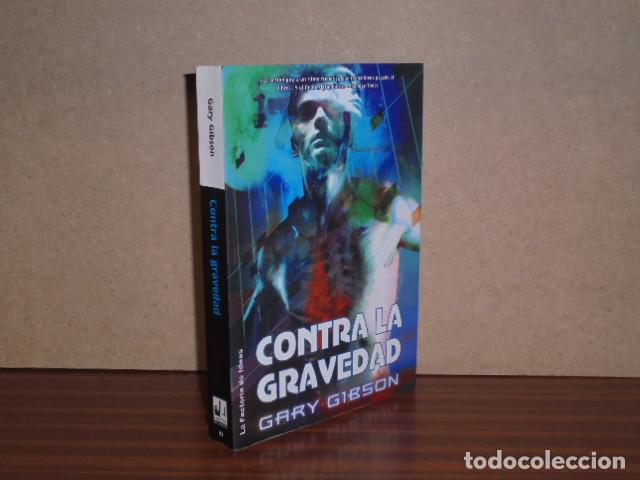 Livres: CONTRA LA GRAVEDAD - Gibson, Gary