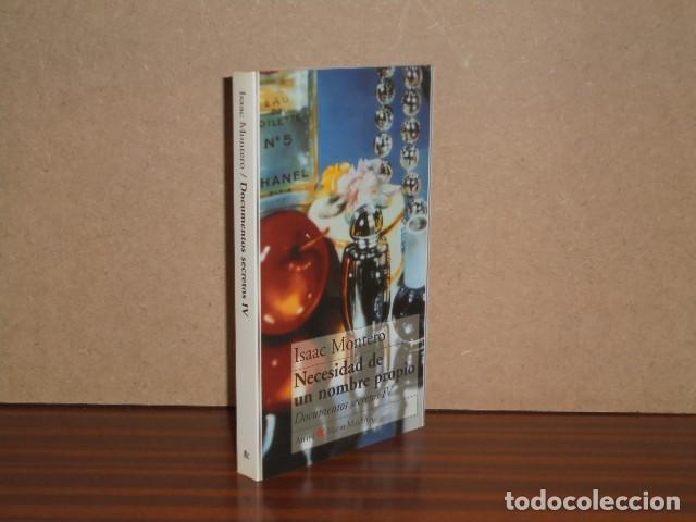 B&uuml;cher: DOCUMENTOS SECRETOS IV - NECESIDAD DE UN NOMBRE PROPIO - Montero, Isaac