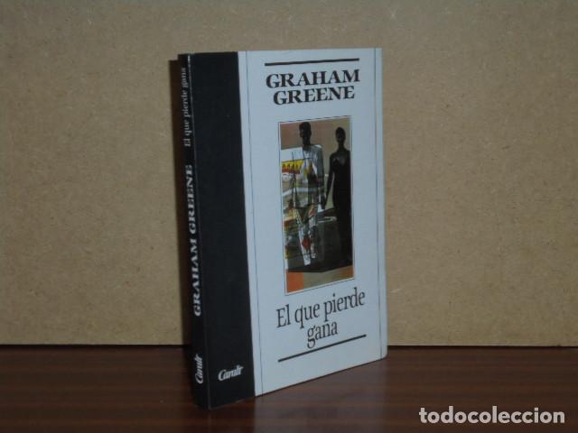 Libros: EL QUE PIERDE GANA - Greene, Graham - Foto 2