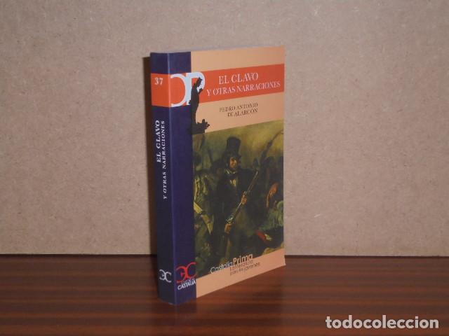 Libros: EL CLAVO y otras narraciones - Alarc&oacute;n, Pedro Antonio de