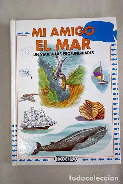 Livres: Mi amigo el mar- 9788478835805