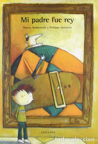 Libros: Mi padre fue rey- 9788426347251