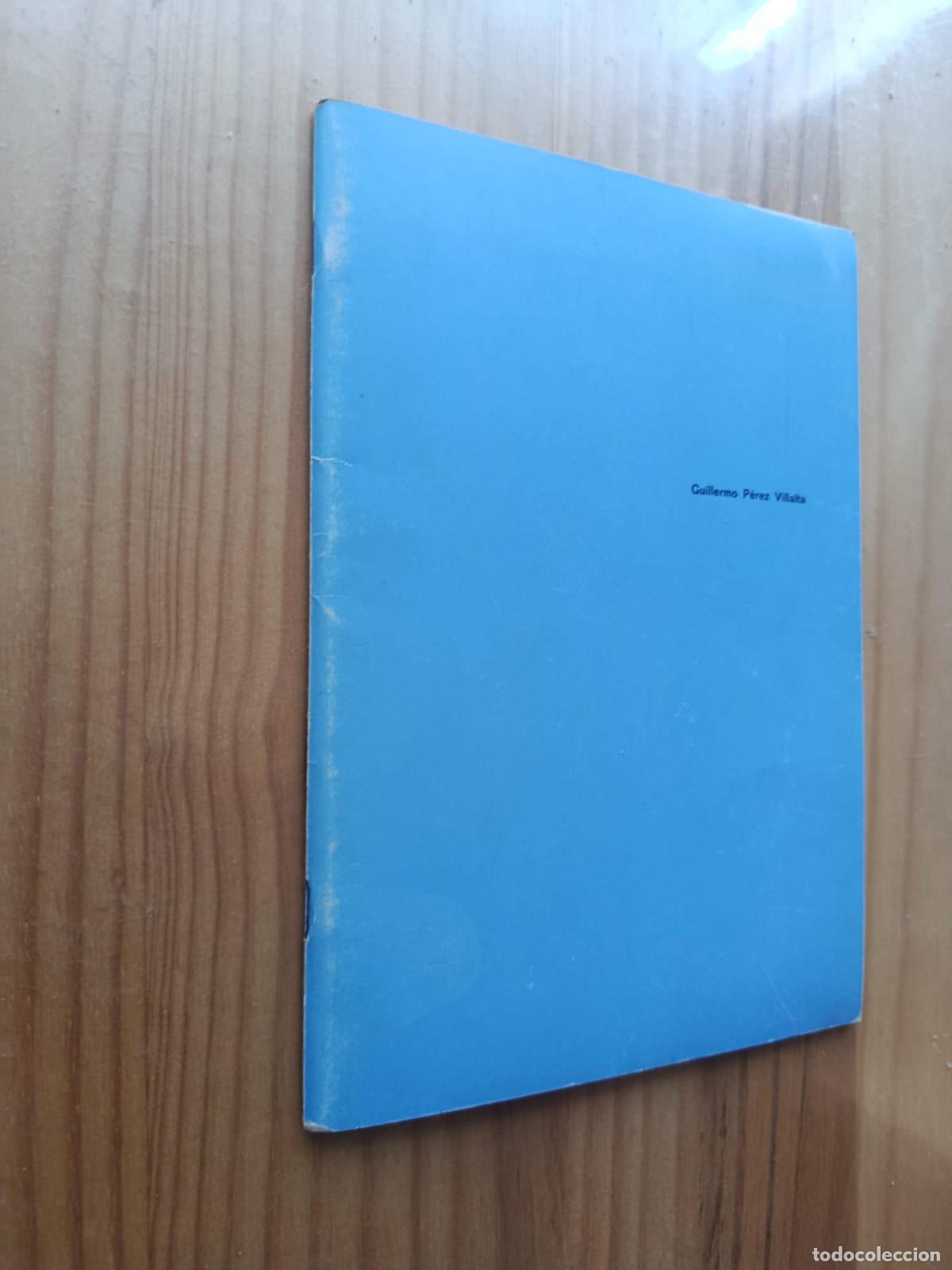 Libros: Pinturas y Dibujos Realizados en los &Uacute;ltimos A&ntilde;os. III 1974- III 1976. - GUILLERMO P&Eacute;REZ VILLALTA