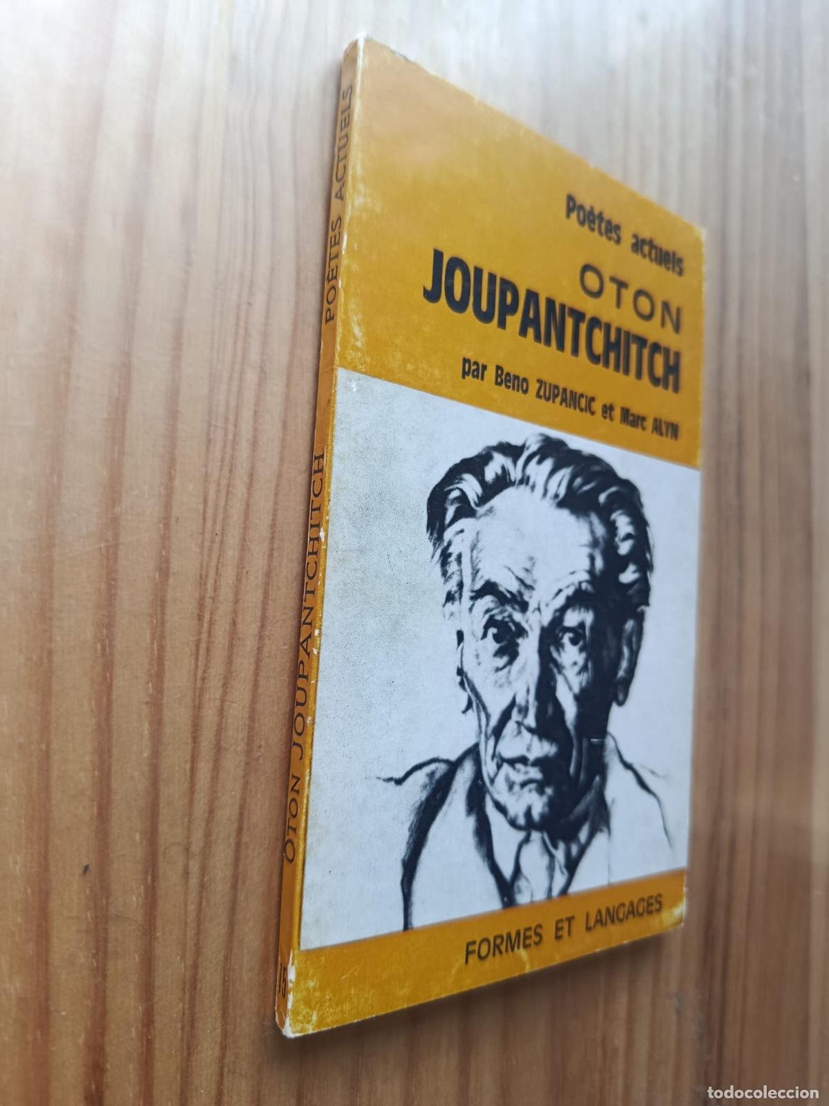 Libros: Oton Joupantchitch - BENO ZUPANCIC / MARC ALYN