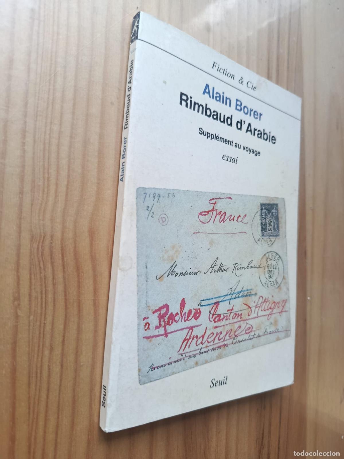 Libros: Rimbaud d'Arabie. Suppl&eacute;ment au voyage. - ALAIN BORER