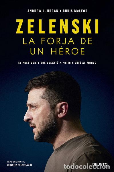 B&uuml;cher: Zelenski: la forja de un h&eacute;roe- 9788423434152