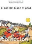 Libros: El conillet blanc es perd- 9788476027929