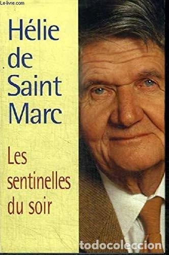 Libros: Les sentinelles du soir- 9782744135842