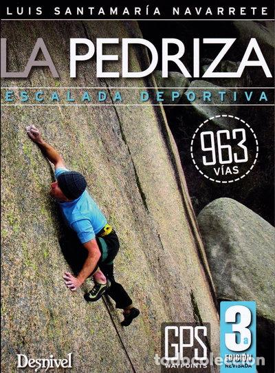 Livres: La Pedriza, Escalada Deportiva. 963 V&iacute;as- 9788498293937