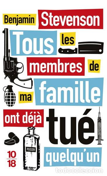 Livres: Tous les membres de ma famille ont d&eacute;j&agrave; tu&eacute; quelqu'un- 9782264083241