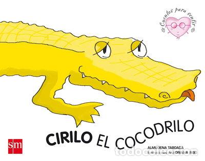 Libros: Cirilo, el cocodrilo- 9788434838208