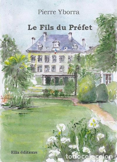 Libros: Le fils du pr&eacute;fet- 9782368032671