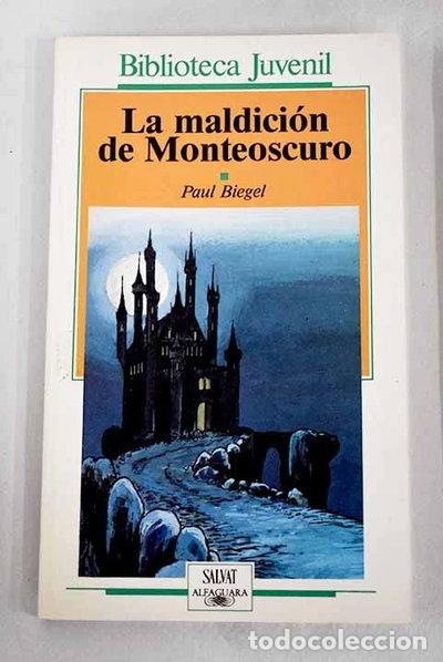 B&uuml;cher: La maldici&oacute;n de Monteoscuro- 9788434586796