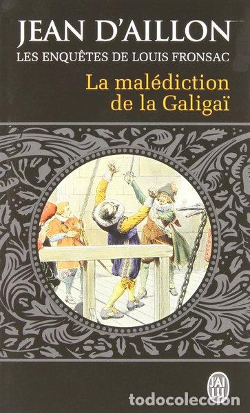 B&uuml;cher: La mal&eacute;diction de la Galiga&iuml;- 9782290058176