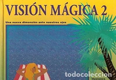 Libros: Visi&oacute;n M&aacute;gica 2- 9788440652546