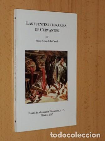 Libros: LAS FUENTES LITERARIAS DE CERVANTES - Arias de la Canal, Fredo