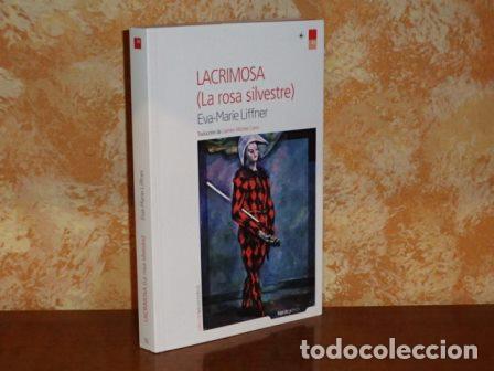 books: LACRIMOSA (La rosa silvestre) - Liffner, Eva-Marie