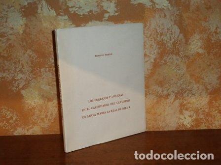 B&uuml;cher: LOS TRABAJOS Y LOS D&Iacute;AS EN EL CALENDARIO DEL CLAUSTRO DE SANTA MAR&Iacute;A LA REAL DE NIEVA - Mart&iacute;n, Pomp