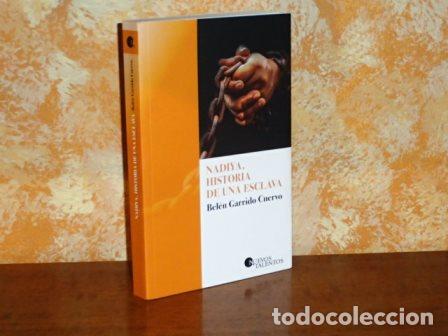 Libri di seconda mano: NADIYA, HISTORIA DE UNA ESCLAVA - Garrido Cuervo, Bel&eacute;n