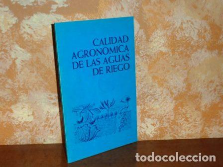 Libri di seconda mano: CALIDAD AGRON&Oacute;MICA DE LAS AGUAS DE RIEGO - C&aacute;novas Cuenca, Juan