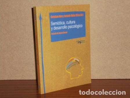 Libros: SEMI&Oacute;TICA, CULTURA Y DESARROLLO PSICOL&Oacute;GICO - VV. AA. - Christiane Moro y Nathalie Muller Mirza (dir