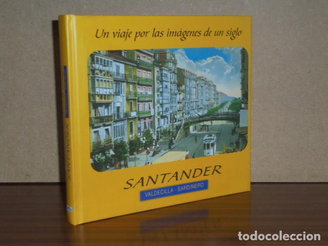Livros em segunda m&atilde;o: SANTANDER (Valdecilla-Sardinero) - Un viaje por las im&aacute;genes de un siglo - Garc&iacute;a-Barredo Alonso, Va