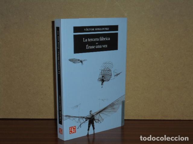 Libri di seconda mano: LA TERCERA F&Aacute;BRICA - &Eacute;RASE UNA VEZ - Shklovski, V&iacute;ktor