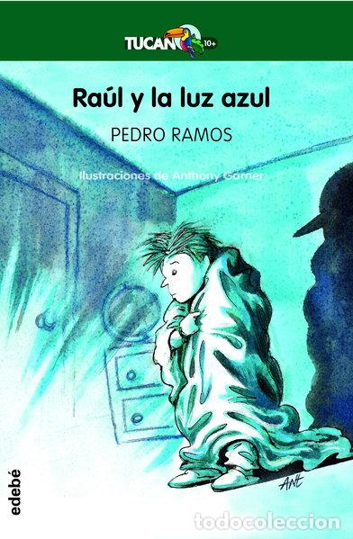 Livres: Ra&uacute;l y la luz azul- 9788468347011