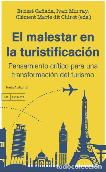 Livres: El malestar en la turistificaci&oacute;n- 9788419778574