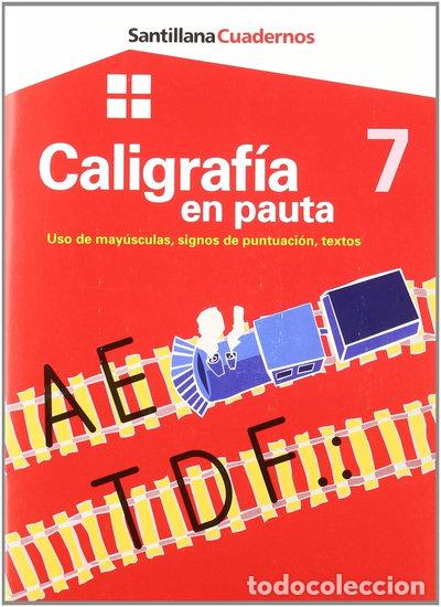 Livres: Cuaderno de Caligraf&iacute;a En Pauta 7- 9788429475203