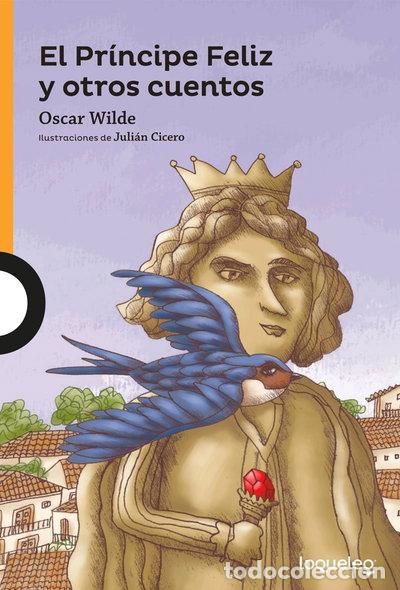 Livres: El pr&iacute;ncipe feliz y otros cuentos- 9789705802089