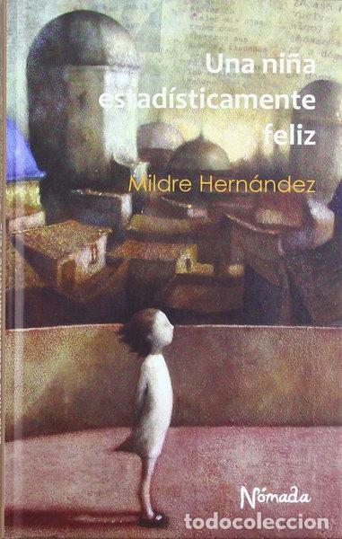 Livres: Una ni&ntilde;a estad&iacute;sticamente feliz- 9788493884154