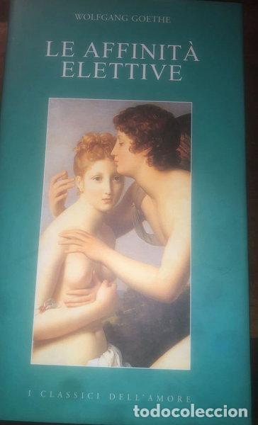 Libros: Le affinit&agrave; elettive- 9788888666747