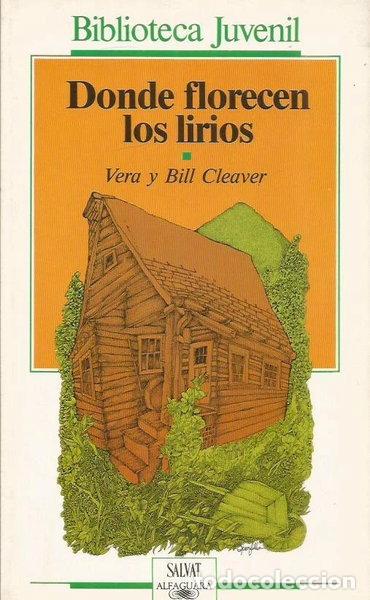 B&uuml;cher: Donde florecen los lirios- 9788434586659
