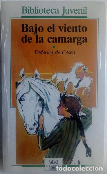 Livres: Bajo el viento de la Camarga- 9788434586710