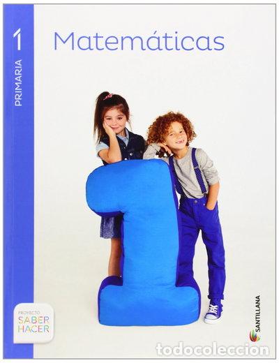 B&uuml;cher: Matem&aacute;ticas 1 Primaria Saber Hacer- 9788468017372