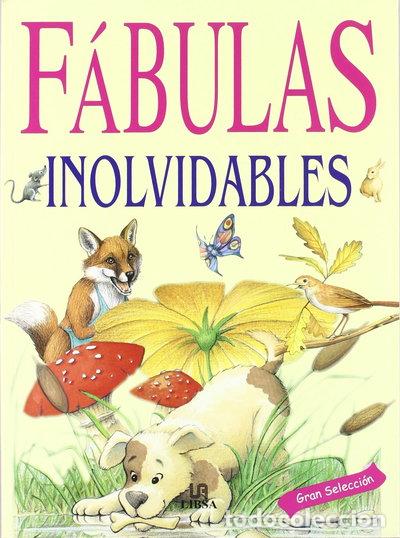 Libros: F&aacute;bulas Inolvidables- 9788476309025