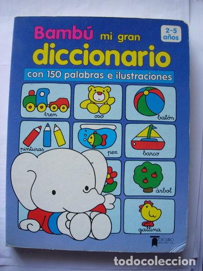 Livres: Bamb&uacute; mi gran diccionario- 9788478830145