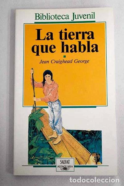 Livres: La tierra que habla- 9788434586734