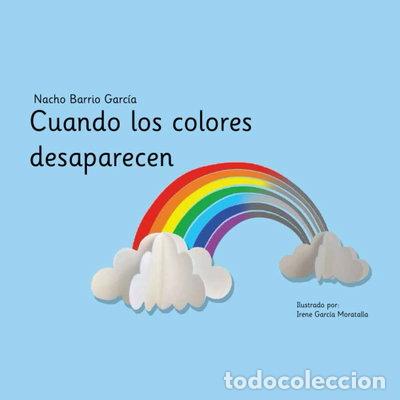 Libros: Cuando los colores desaparecen- 9798786817479
