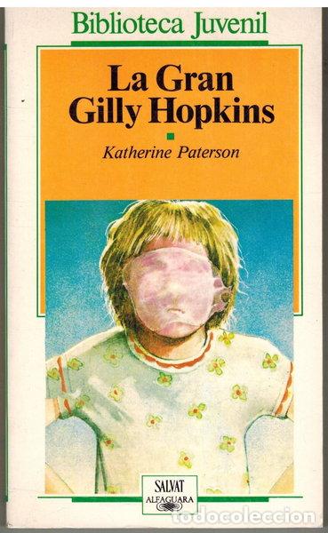 Libros: La Gran Gilly Hopkins- 9788434586215
