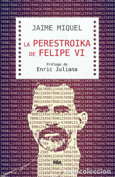 Libros: La perestroika de Felipe VI- 9788490565421