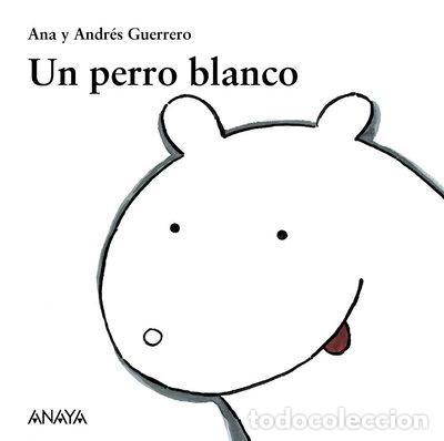 Libros: Un perro blanco- 9788466793148