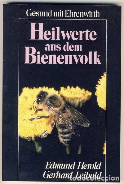 Libros: Heilwerte aus dem Bienenvolk- 9783431031621