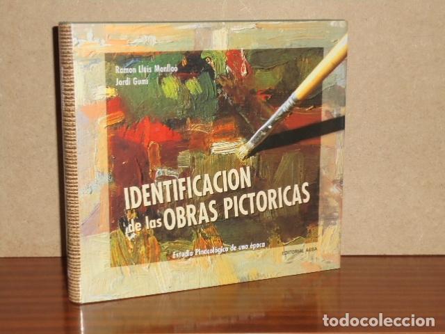 Livres: IDENTIFICACI&Oacute;N DE OBRAS PICT&Oacute;RICAS - Monlla&oacute;, Ramon Llu&iacute;s - Jordi Gumi