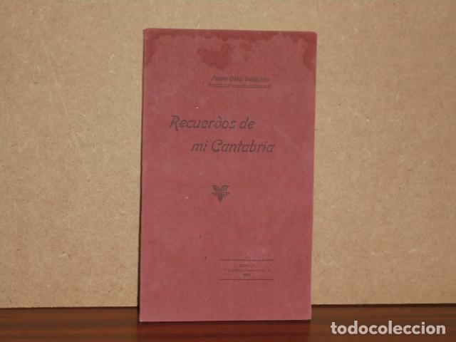 books: RECUERDOS DE MI CANTABRIA - D&iacute;az Valdiz&aacute;n, Pedro